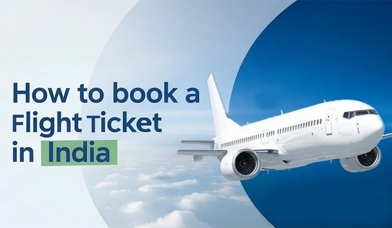 How to Book a Flight Ticket in India: A Complete 2026 Guide #2 #11